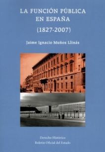 La función pública en España 1827-2007